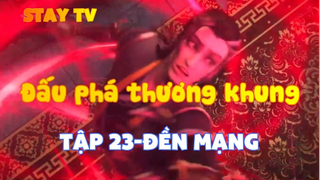 Đấu phá thương khung_Tập 23-Đền mạng !