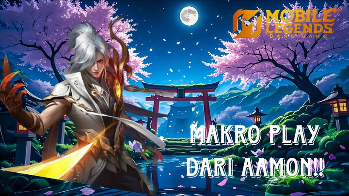 MAKRO PLAY USER AAMON SEREM BANGET ‼️