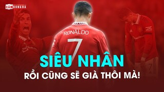 RONALDO VÀ NHỮNG BƯỚC CHẠY MỆT MỎI: CR7 ĐÃ GIÀ!