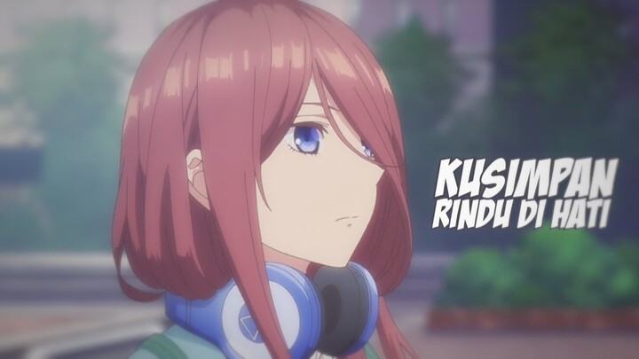 「 INDO AMV」Kusimpan Rindu Di Hati - Punk Rock Jalanan