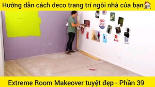 Hướng dẫn cách deco trang trí ngôi nhà của bạn #39