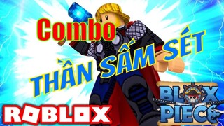 Mình Đã Trở Thành Thần Sấm Sét Thor Trong Blox Piece Khi Sử Dụng Combo Bá Đạo Này