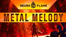 METAL MELODY.0010 | 🔥Neuro_Flame🎸 | AI music 🤖