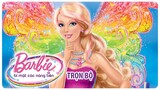 Barbie™: Bí Mật Các Nàng Tiên (2011) | Trọn Bộ (Full HD 1080p) | Thuyết Minh Tiếng Việt