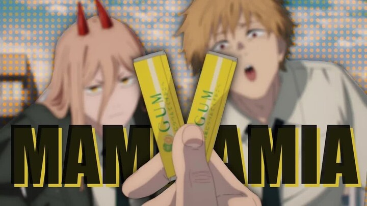 MAMMAMIA ｜ Chainsaw Man「AMV」