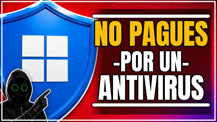EL ANTIVIRUS de Windows es MEJOR que los de pago (y es gratis)
