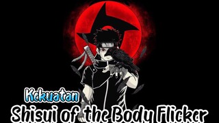 "Shisui of the Body Flicker" Borutotwobluevortex