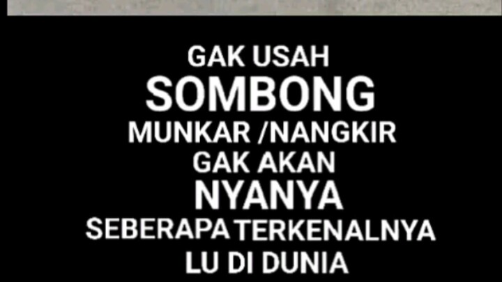 Sombong Gak Payu #sombong #munkarnakeer #mati #indonesia