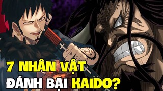 7 Nhân Vật Có Khả Năng Đánh Bại Kaido? I Phân Tích One Piece