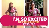 I’M SO EXCITED BY THE POINTER SISTERS |POP/RETRO| KEEP ON DANZING | DANCE FITNESS