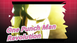 One Punch Man - Revolution