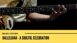 Hallelujah (A Soulful Celebration) - Bass Cover