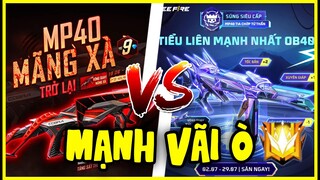 (Free Fire) SKIN MP40 TIA CHỚP TỬ THẦN VS SKIN MP40 MÃNG XÀ, SKIN SÚNG MẠNH NHẤT PHIÊN BẢN OB40