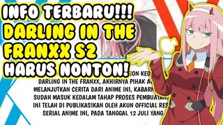 INFO TERBARU!! Darling In The Franxx S2 Akan Segera Rilis?!!