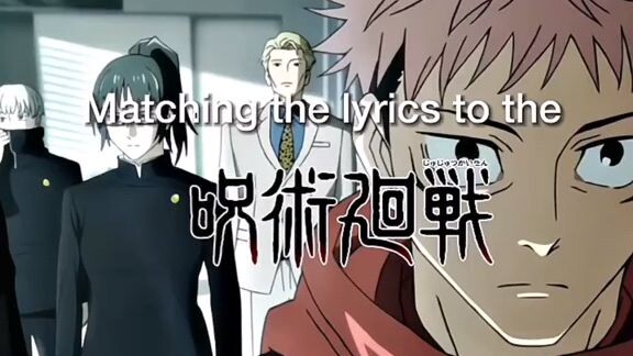 Matching Lyrics to the Jujutsu Kaisen Characters