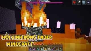 Hồi Sinh Rồng Ender - MInecraft Sinh Tồn #55