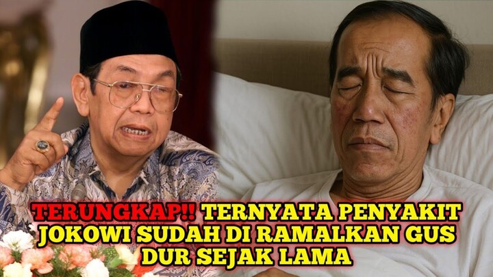 Terungkap‼️Ternyata Penyakit Jokowi Sudah Di Ramalkan Gus Dur Sejak Lama