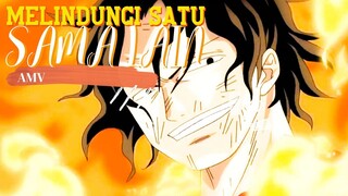 MELINDUNGI SATU SAMA LAIN - ONE PIECE [AMV]