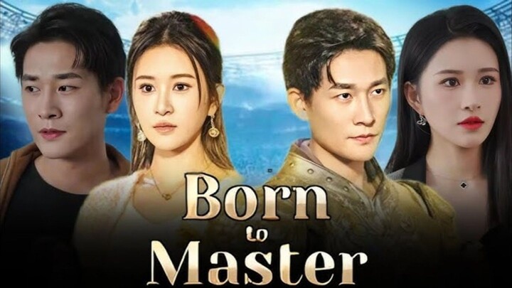 Born To Master