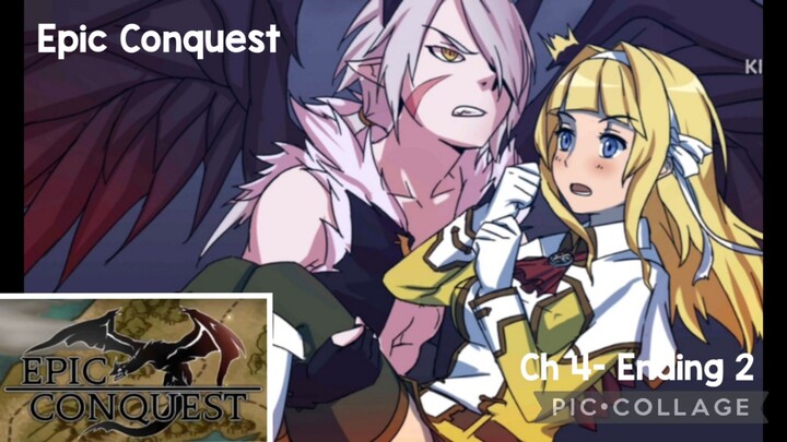Epic Conquest: Ch 4- Ending 2