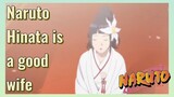 Naruto Hinata is a good wife