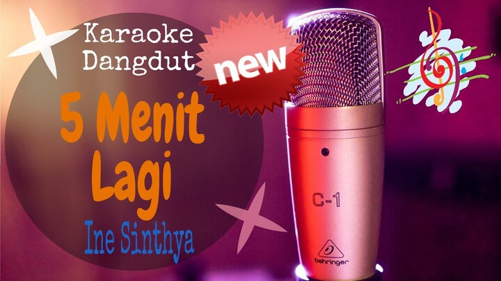 Karaoke 5 Menit Lagi - Ine Sinthya - New (Karaoke Dangdut Lirik Tanpa Vocal)