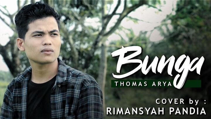 Lagu Slow Rock Melayu | Bunga - Thomas Arya (Cover Rimansyah Pandia)