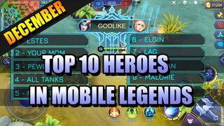 TOP 10 HEROES IN MOBILE LEGENDS FOR DECEMBER 🏅