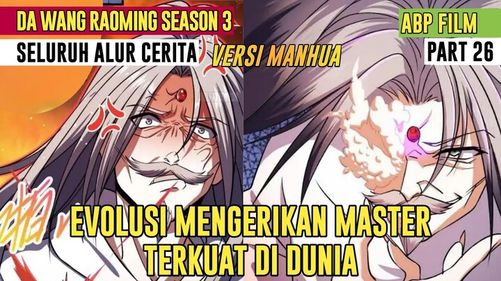 EVOLUSI MASTER LEVEL TERKUAT DUNIA KULTIVASI. ALUR CERITA SPARE ME GREAT LORD SEASON 3