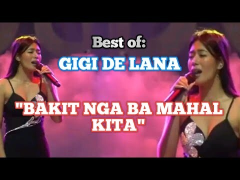 BAKIT NGA BA MAHAL KITA BY GIGI DE LANA