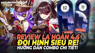 Chinh Phục La Hoàn 4.6: 2 Team Siêu Rẻ F2P! Arlecchino Quá Tải & Nahida 7Màu! Build & COMBO CHI TIẾT