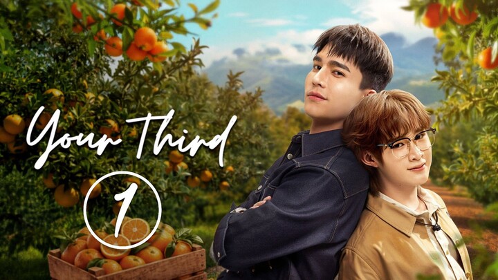 Your Third E01 ENG Sub