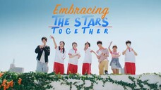 Embracing The Stars Together S01 E10 720p Hindi