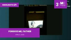 HIGHLIGHTS 2/11: Forgive Me, Father • April 5, 2025 | Magpakailanman
