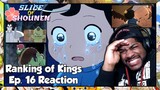 Ranking of Kings Episode 16 Reaction | BOJJI SUDDENLY REMEMBERS WHAT REALLY HAPPENED TO HIS MOM!!!
