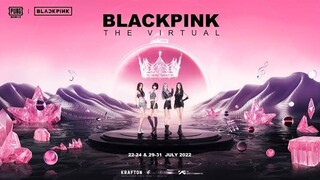 BLACKPINK X PUBG-'THE VIRTUAL' FULL CONCERT