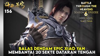 BTTH SEASON 6 - BALAS DENDAM EPIC MEMBANTAI 20 SEKTE DATARAN TENGAH (NOVEL 1440-44) #btth