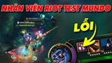 Nhân viên Riot test độ lỗi của Dr Mundo | Nội tại mạnh nhất game ✩ Biết Đâu Được