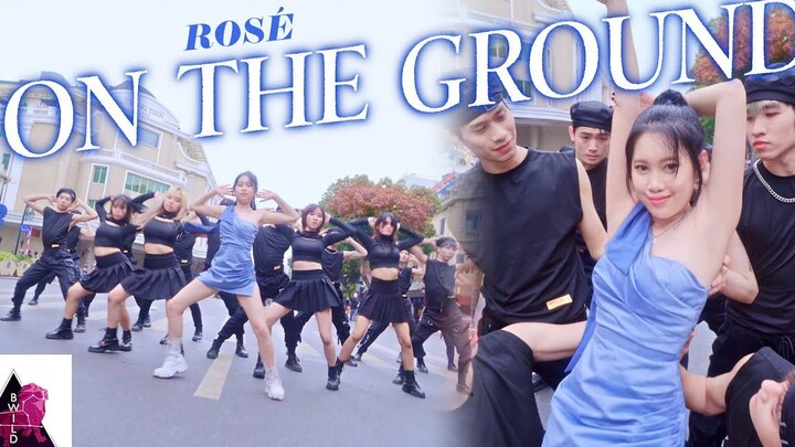 🌹This Is What It Means to Be a King / B-Wild Dance Troupe / ROSÉ - On The Ground Dance Cover by B-Wi