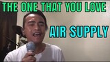 THE ONE THAT YOU LOVE - Air Supply (Cover by Bryan Magsayo - Online Request)