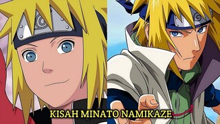 KISAH MINATO NAMIKAZE - SHINOBI YANG SANGATLAH RENDAH HATI