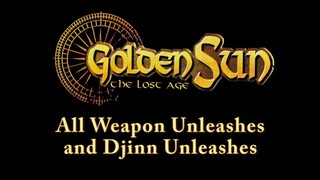 Golden Sun The Lost Age - All Unleashes