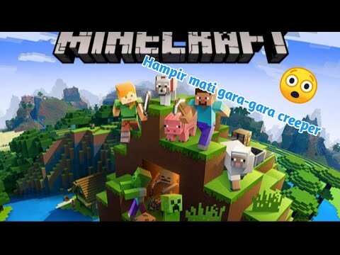 Tidak!😲hampir mati gara gara creeper #minecraft survival (2)#(8)