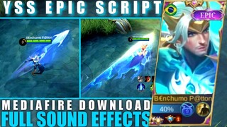 SCRIPT SKIN YSS New Epic Fleet Warden No Password Full Sound Effects Latest Patch Backupfile 2022