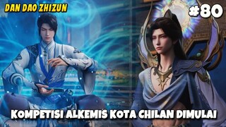 Kompetisi Alkemis Dimulai dan Kemunculan Ketua Gedung Jiuxing yang Misterius - Alchemy Supreme 80