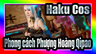 Haku Cos
Phong cách Phượng Hoàng Qipao