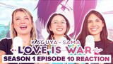 Kaguya-Sama: Love is War - Reaction - S1E10 - Kaguya Won't Forgive...