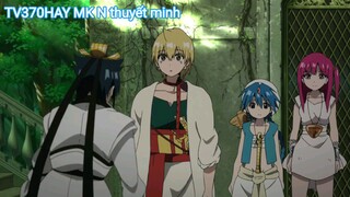 Thuyết Minh Magi_mê cung huyền thoại Tập 22 MK N