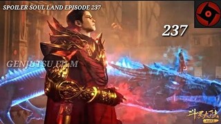 SPOILER ALUR CERITA SOUL LAND EPISODE 237 KEDATANGAN PARA PEMUJA KEKAISARAN WUHUN.