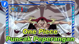 [One Piece] Puncak Peperangan_1